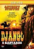 Django - O Bastardo
