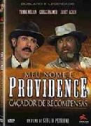 Meu Nome é Providence - Caçador de Recompensas