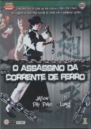 O ASSASSINO DA CORRENTE DE FERRO